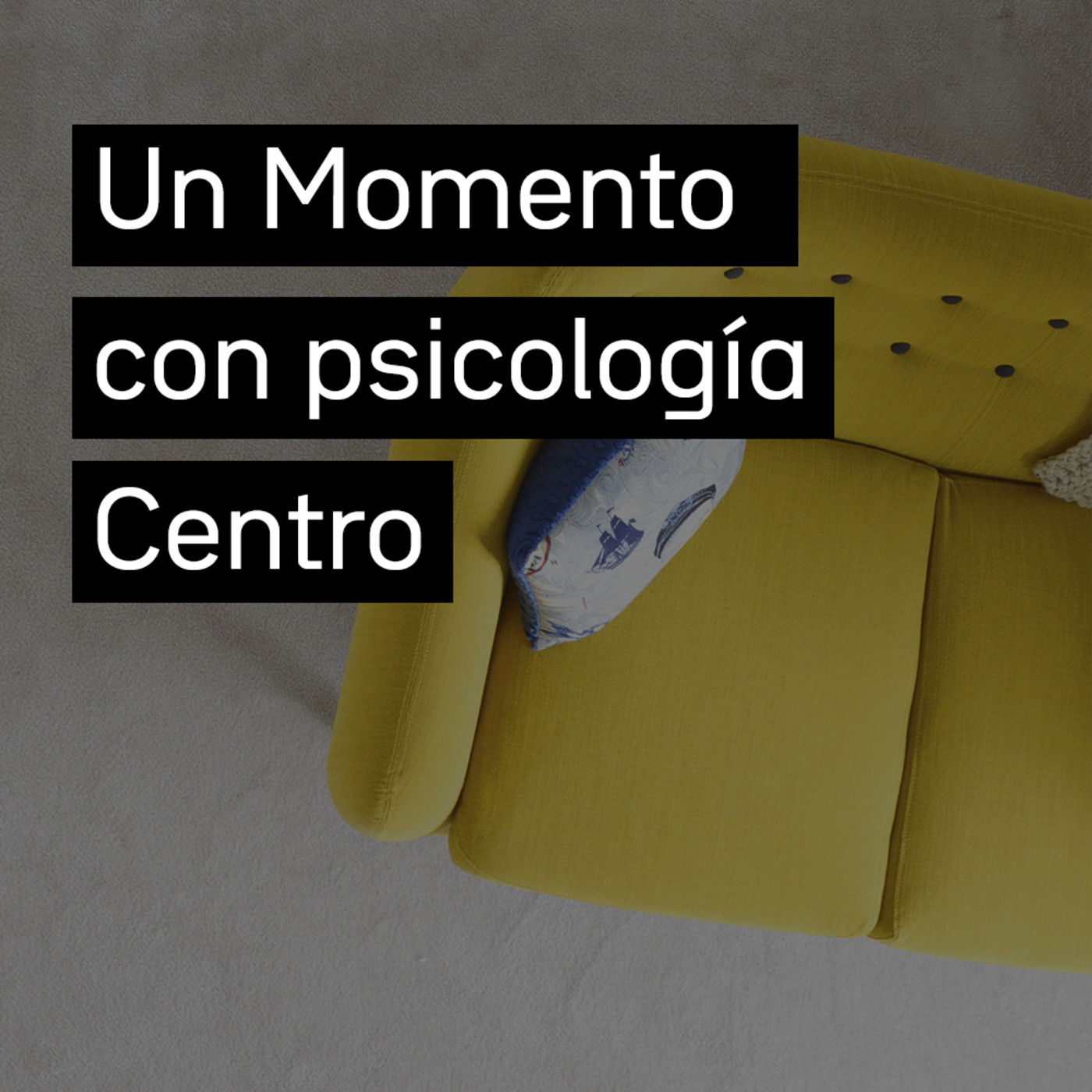 Un momento con psicología Centro