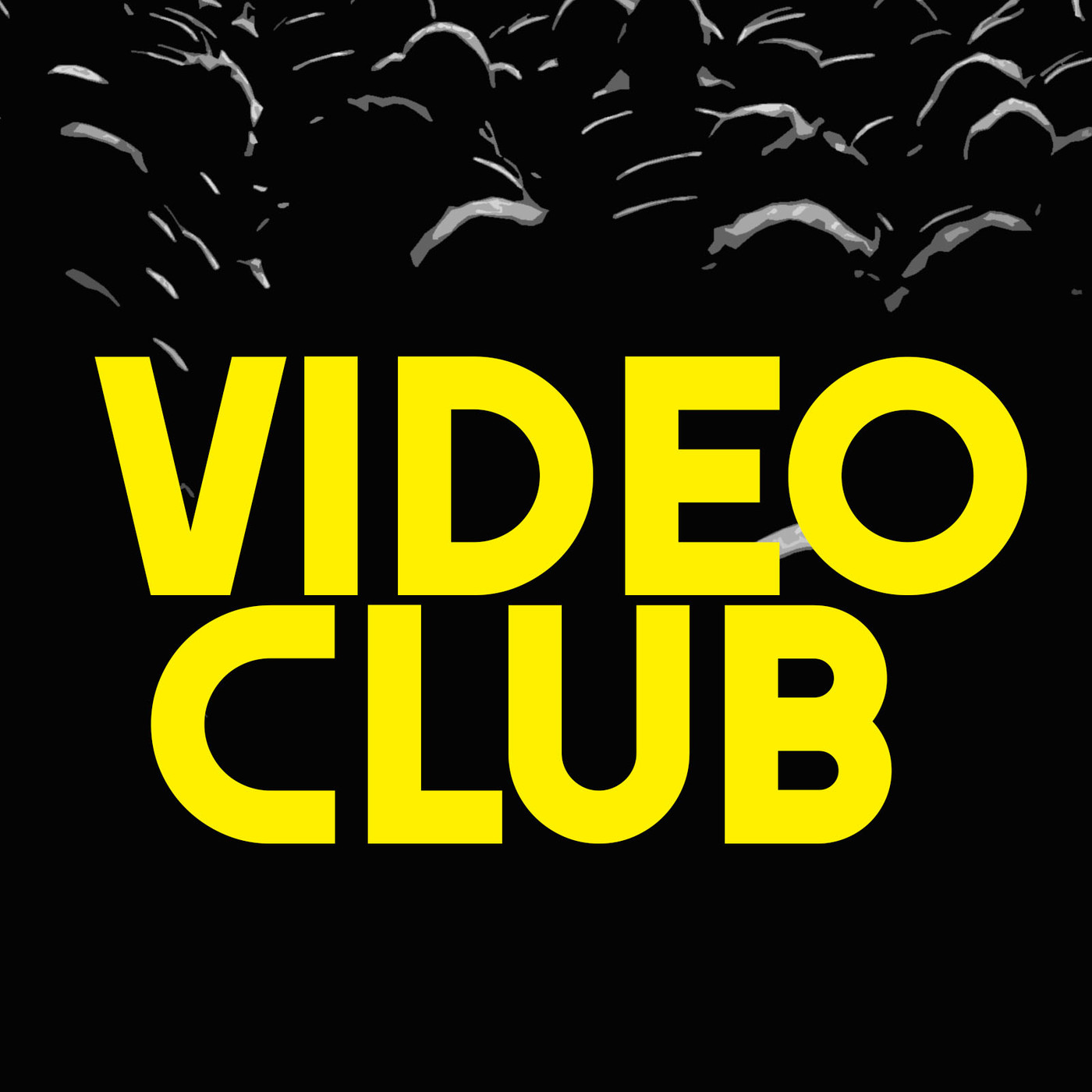 VIDEO CLUB