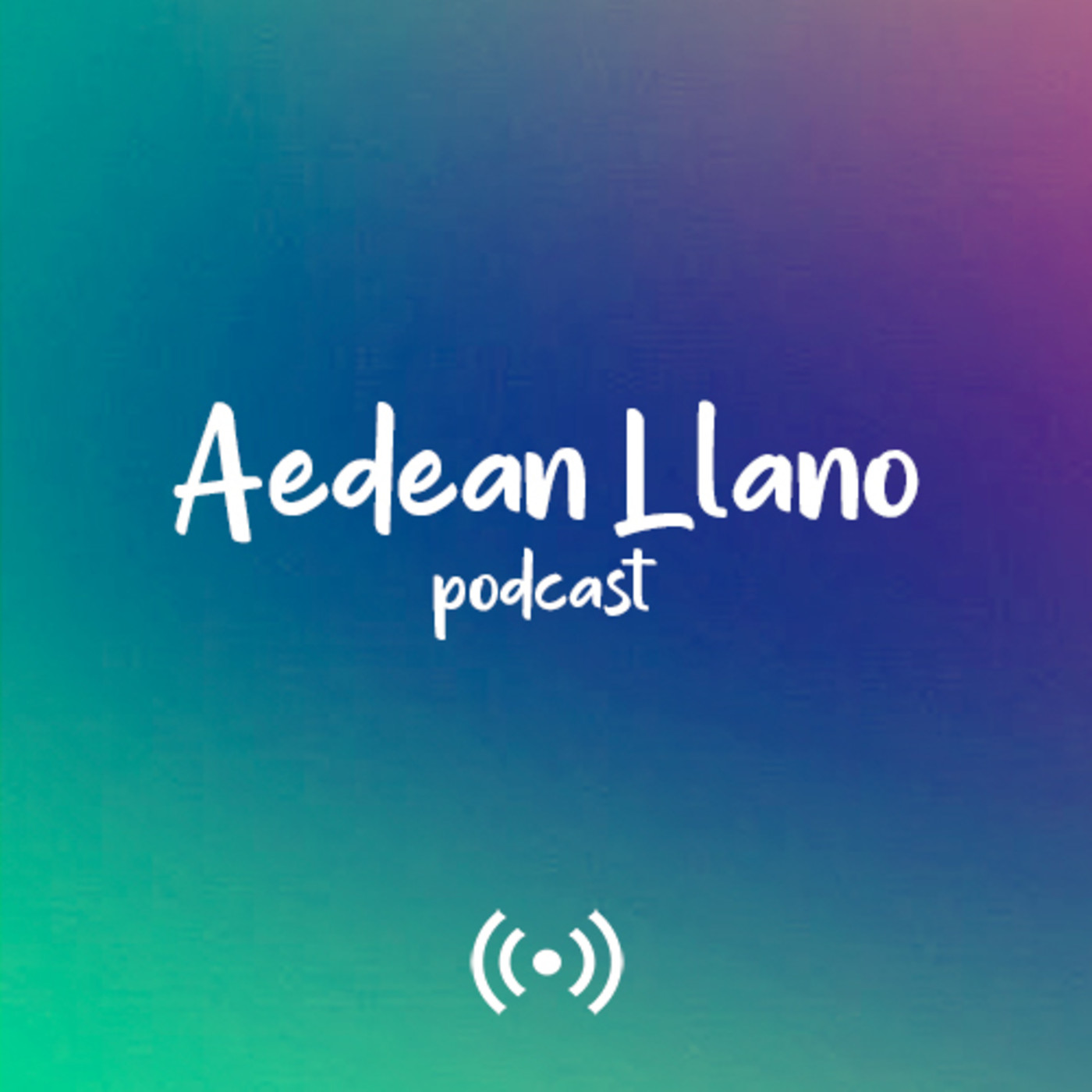 Aedean Llano Podcast