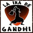 La Ira de Gandhi - Tantas cosas