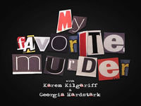 My Favorite Murder with Karen Kilgariff and Georgi