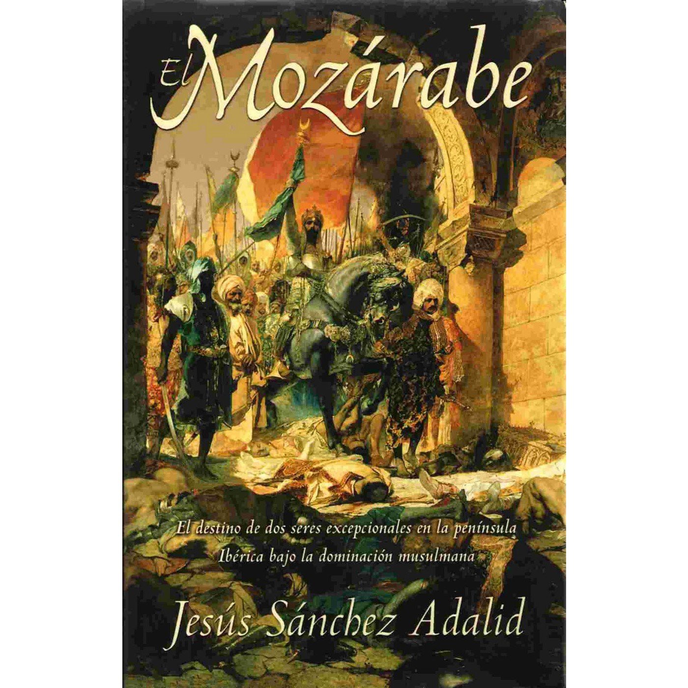 el mozarabe jesus sanchez adalid