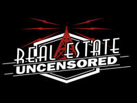 Real Estate Uncensored - Real Estate Sales & Marke