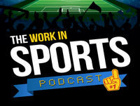 Advice from an MLB Director of HR: Job Searching Mistakes You Can’t Afford to Make – Work in Sports Podcast e074