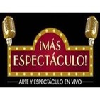 MÁS ESPECTÁCULO (en Salines FM)