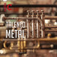 Talento metal - 16/06/19