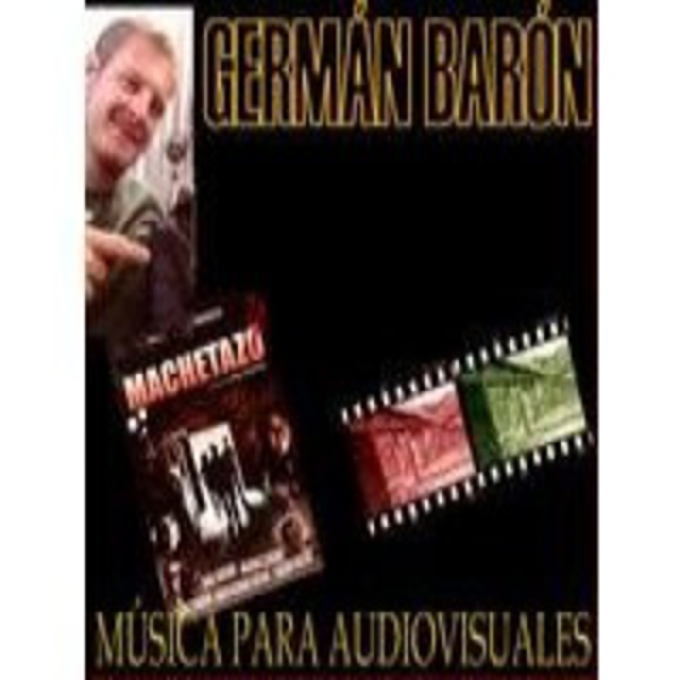Podcast GERMÁN BARÓN: MÚSICA PARA AUDIOVISUALES