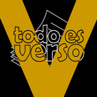 Todo es Verso 2x06 con Miguel Ángel Delgado