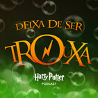 Cp18 # A recompensa de Dobby - Harry Potter e a Câmara Secreta