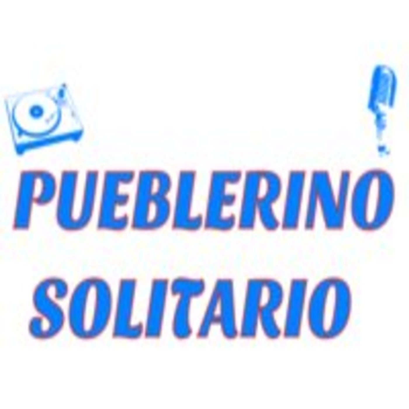 Podcast de Pueblerino Solitario