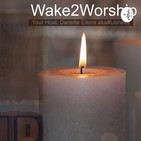 Wake2Worship Rejoice Psalm 118:24-29