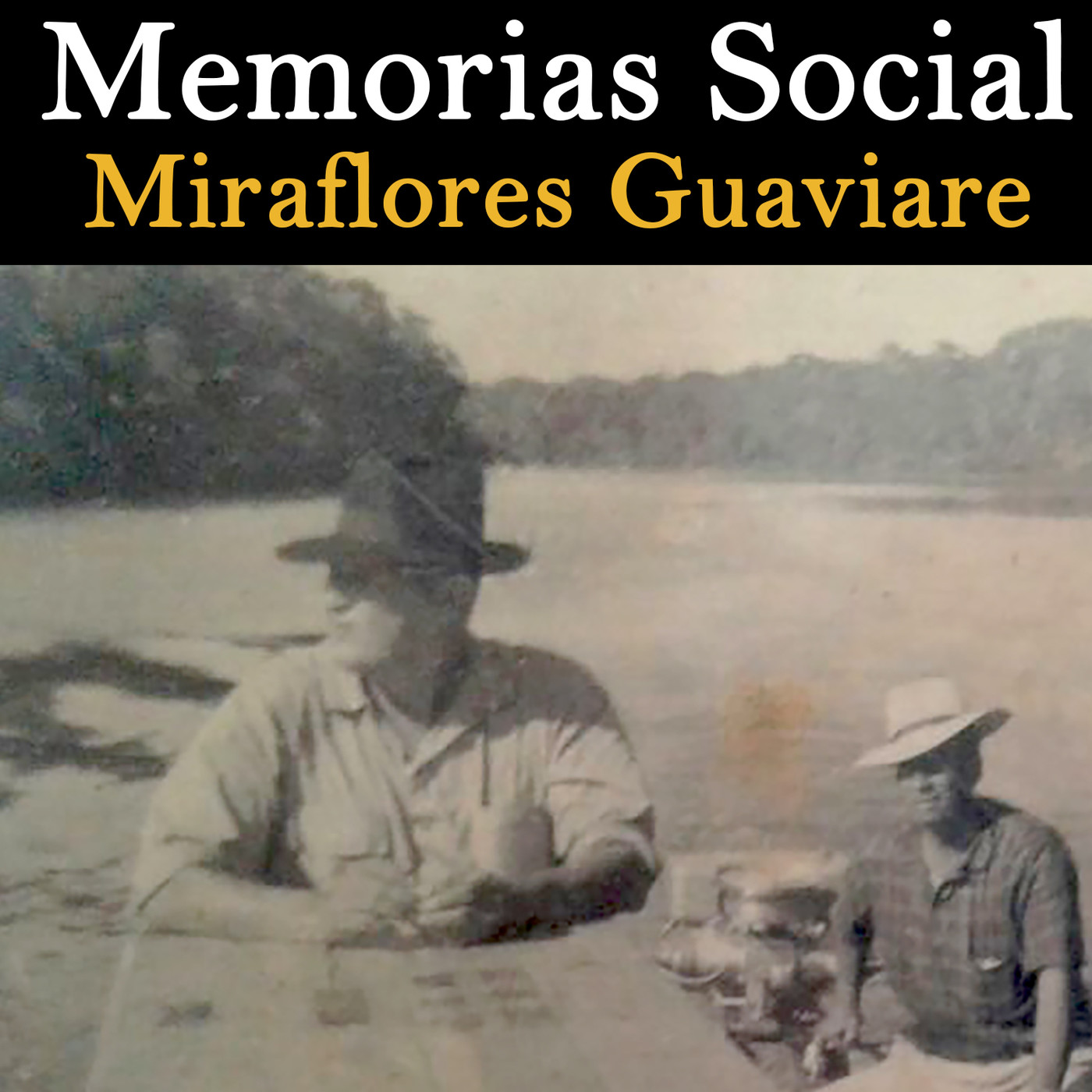 Memoria Miraflores Guaviare