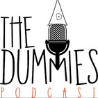 The Dummies Podcast Ep. 61 “Face Time”