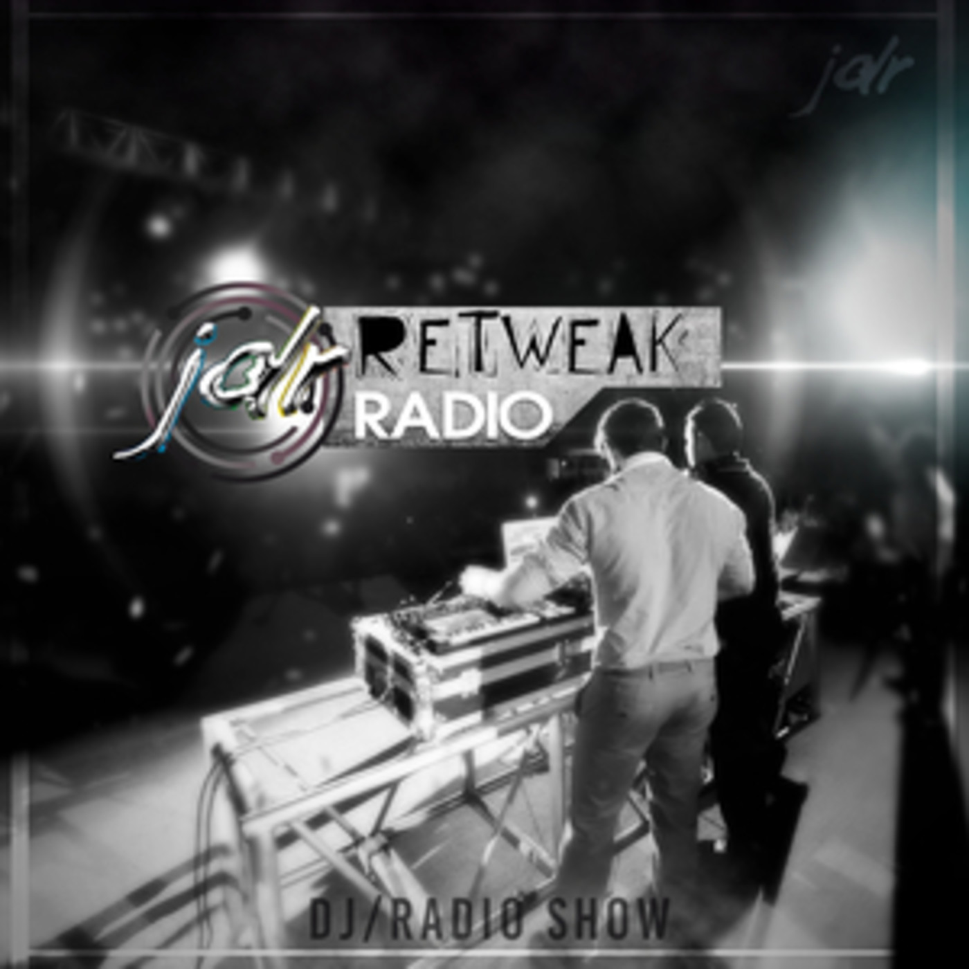 JDR - Retweak Radio Episodio 024 En Vivo en Cancun Mexico