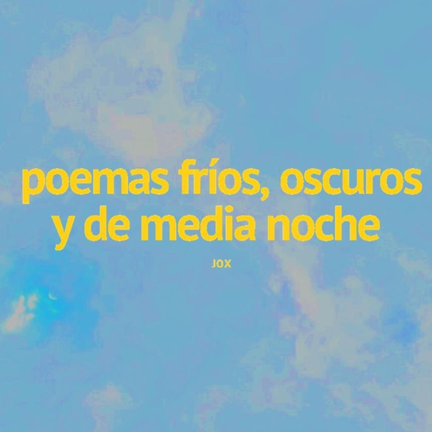 poemas fríos, oscuros y de media noche