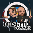 BueskytePodden Episode #9