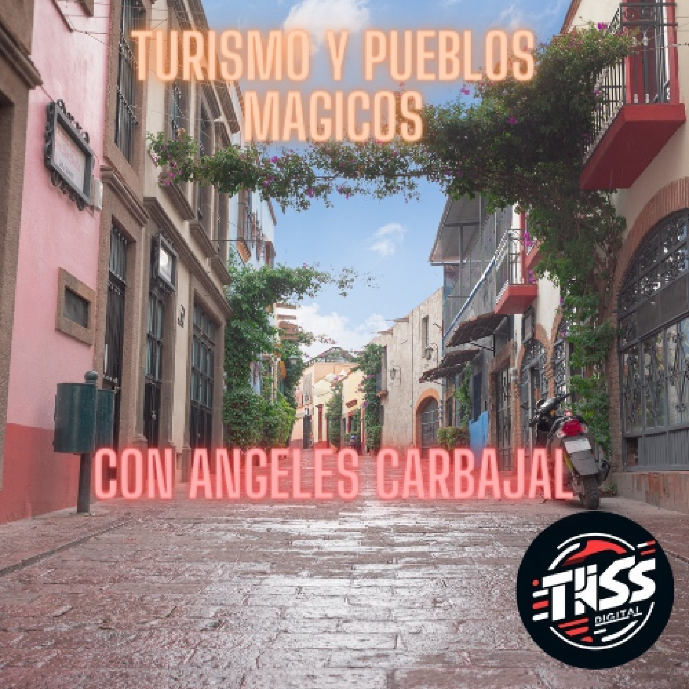 Turismo y Pueblos Mágicos