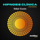 #03 Hipnosis para Adelgazar con Facilidad con Odair Comin