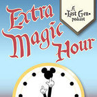 Disney Magic Hour Podcast - LastGen Podcast