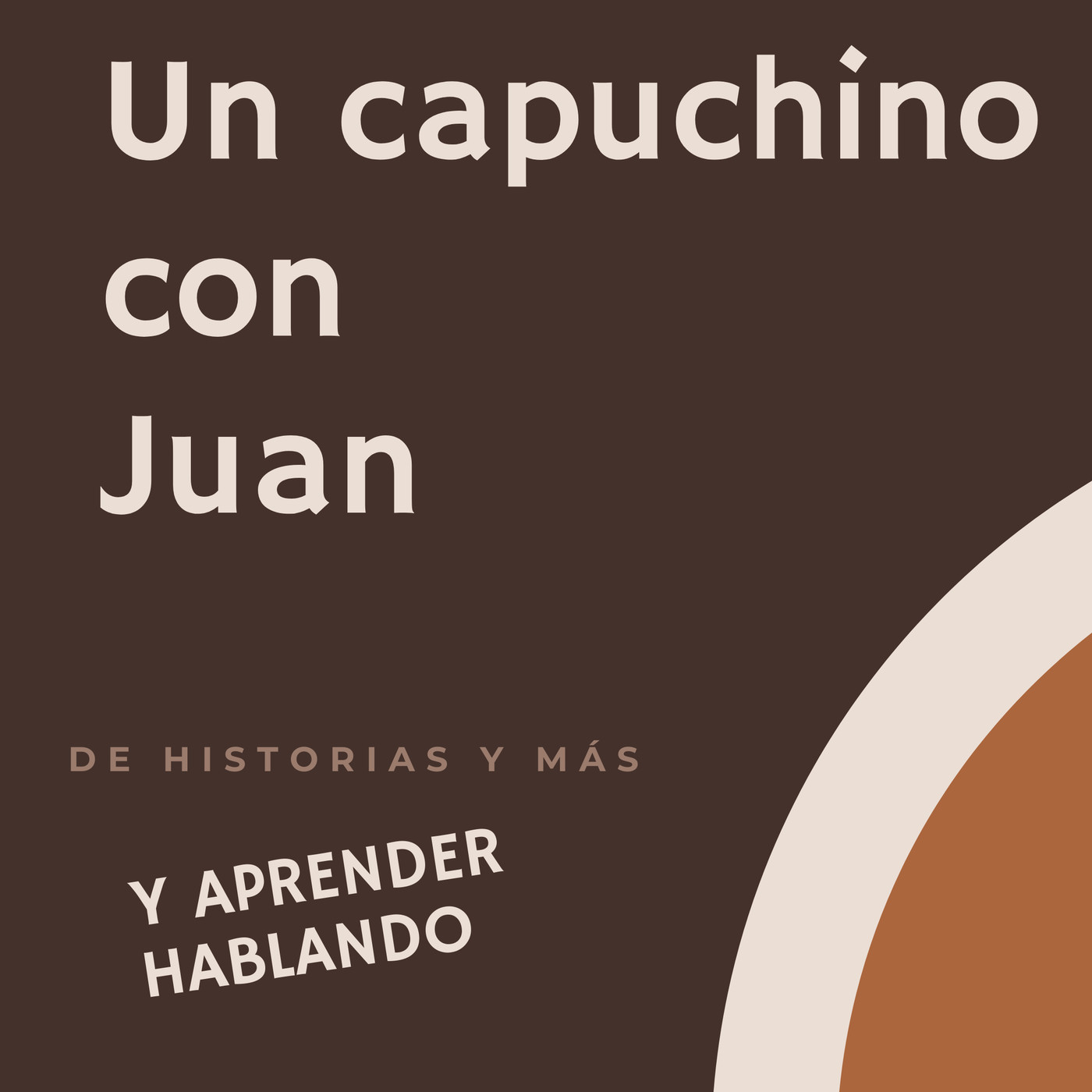 Un Capuchino con Juan