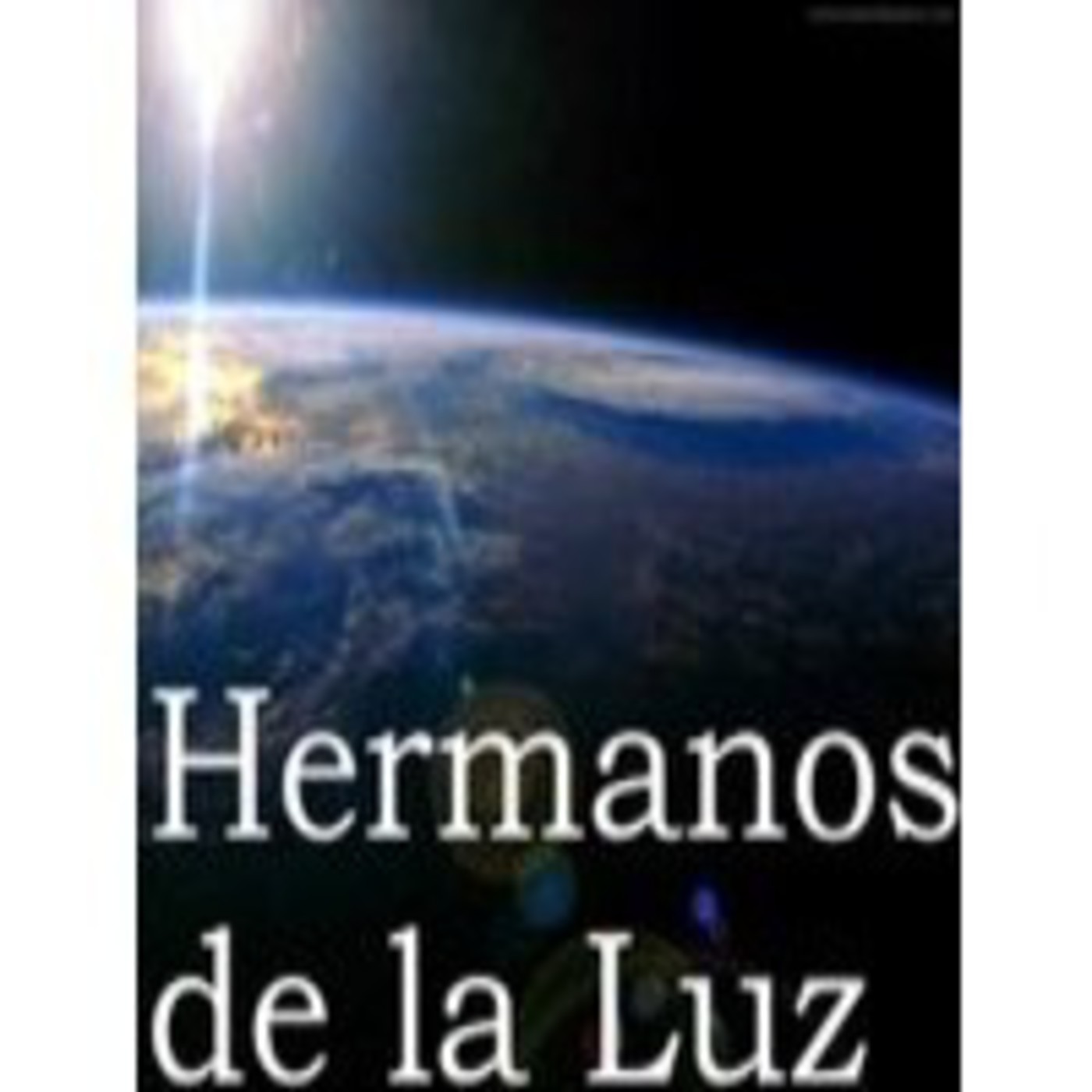 Hermanos de la Luz audios