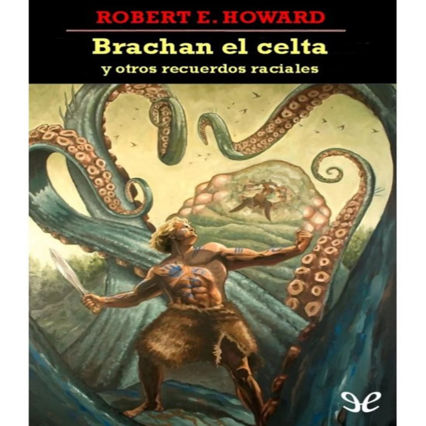 Brachan el celta de Robert E. Howard