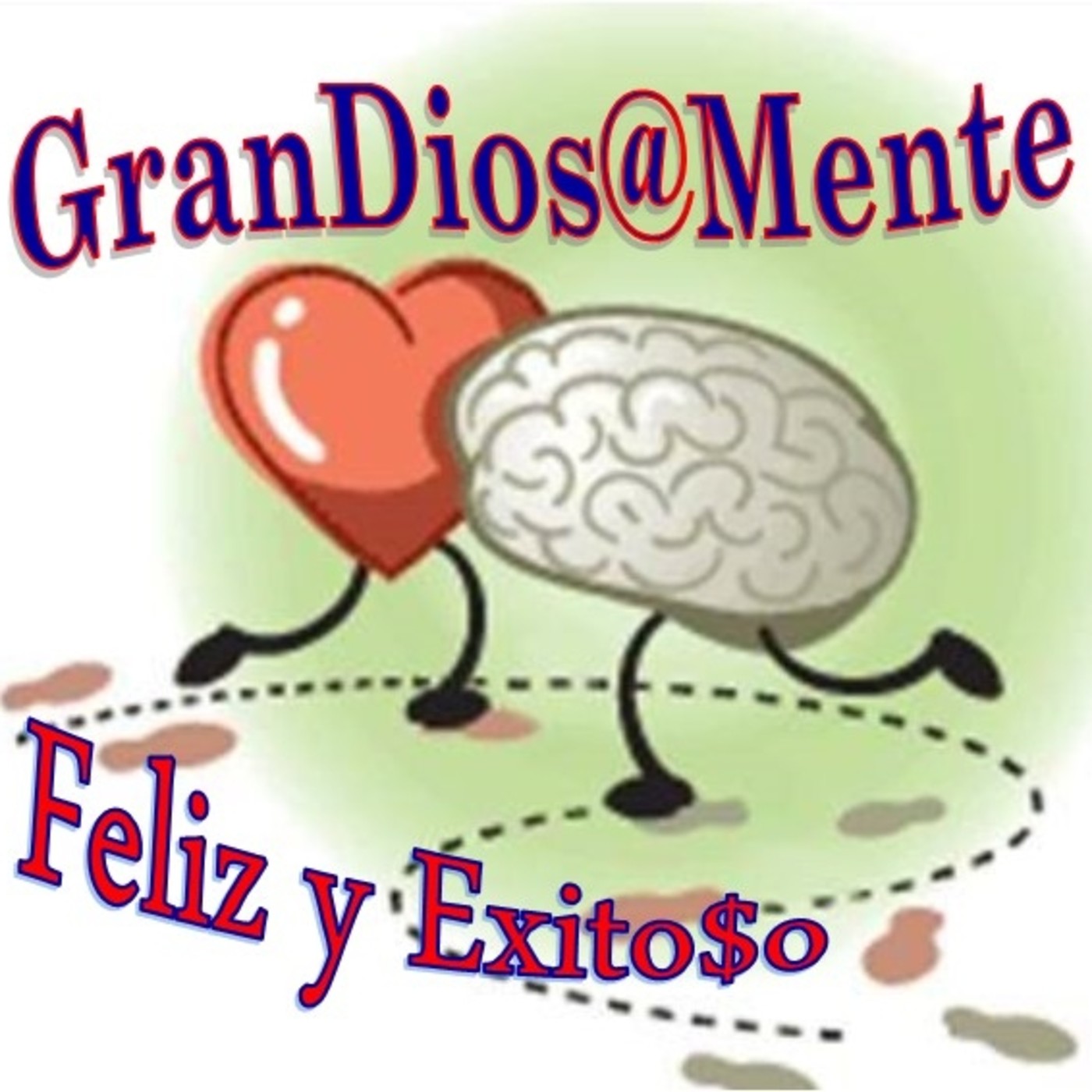 GranDiosaMente Feliz y Exitoso
