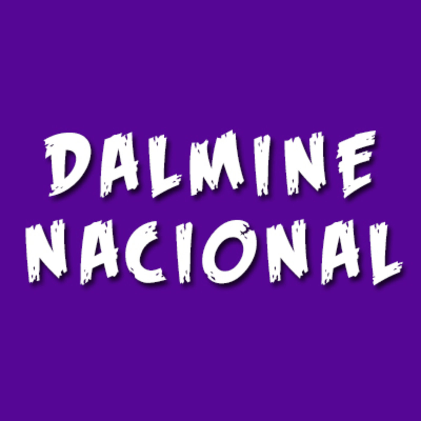 Podcast DALMINE NACIONAL
