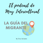 Muy Intercultural: La guía del migrante