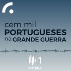 Cem Mil Portugueses na Primeira Guerra