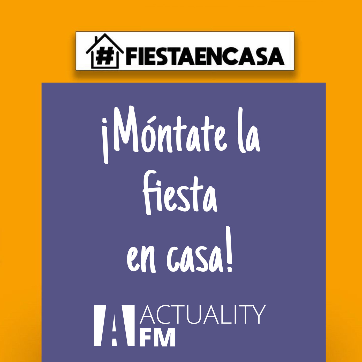 #FiestaEnCasa