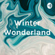 winter wonderland