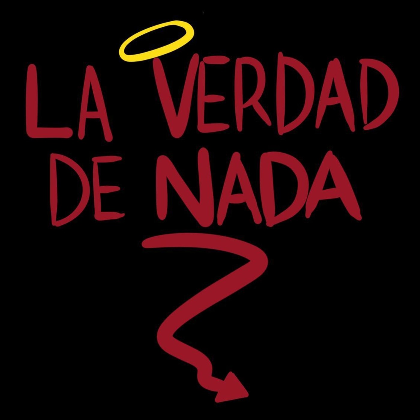 La Verdad De Nada