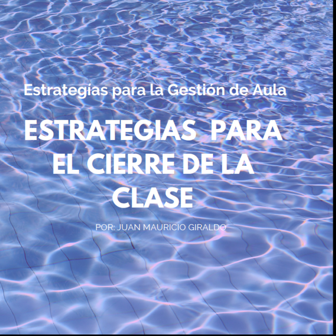 Estrategias para el cierre de la clase