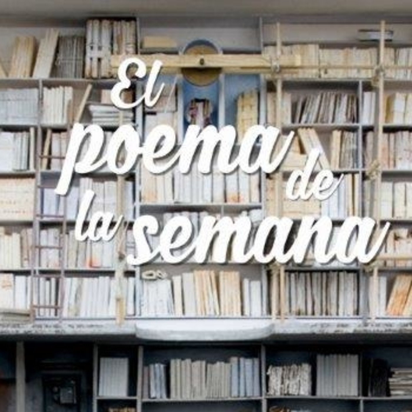 El Poema de la Semana