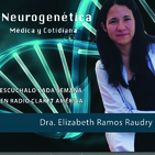 Neurogenética Médica y Cotidiana