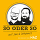 SO ODER SO - Episode 13