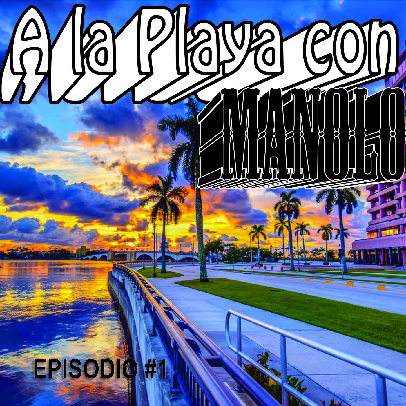 A La Playa con MANOLO