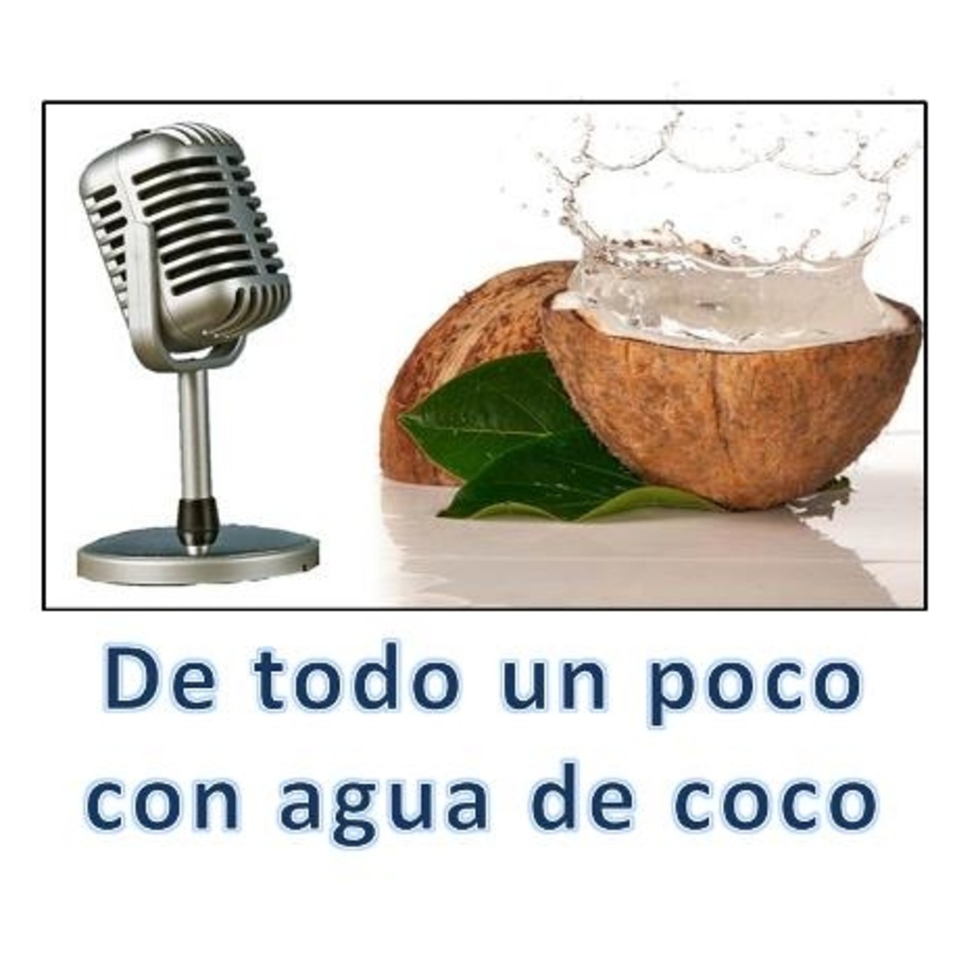 De todo un poco con agua de coco