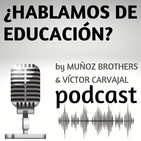¿HABLAMOS DE EDUCACIÓN?