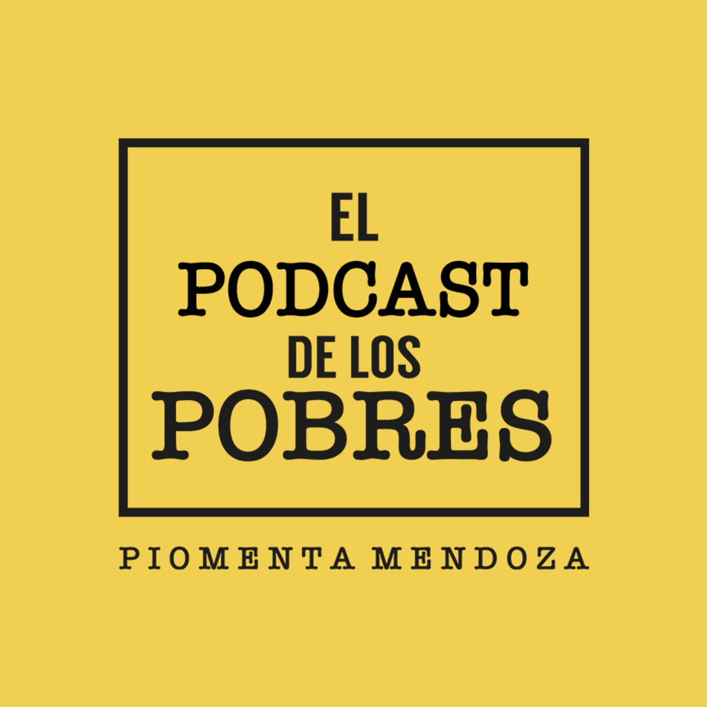 EL PODCAST DE LOS POBRES