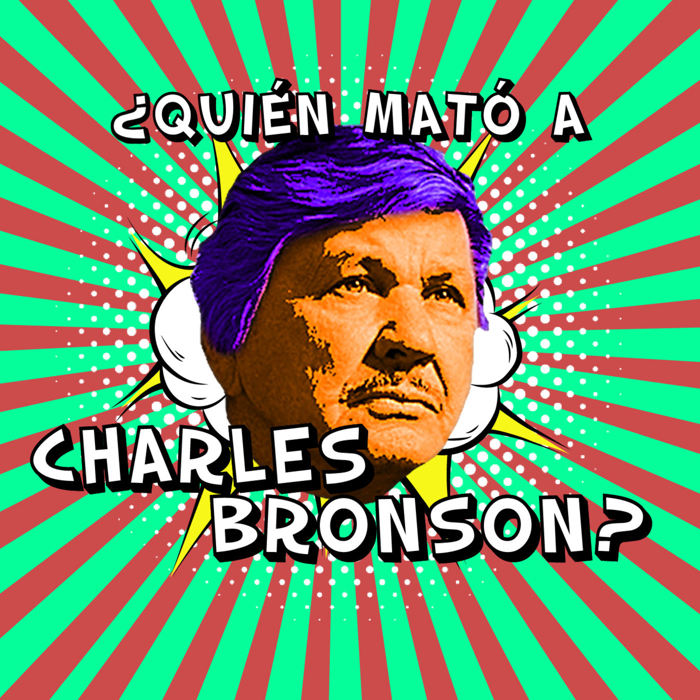Quién Mató a Charles Bronson?