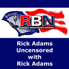 Rick Adams Uncensored w/ Rick Adams – December 14, 2019 Hour 2