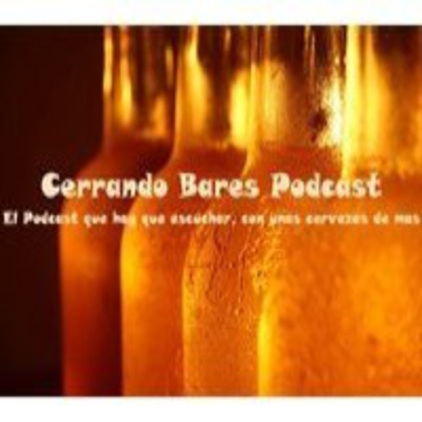 Podcast CerrandoBares