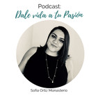 E13 - "Me gustaba pero no me apasionaba" Con Claudia Pérez, Mentora de Finanzas personales