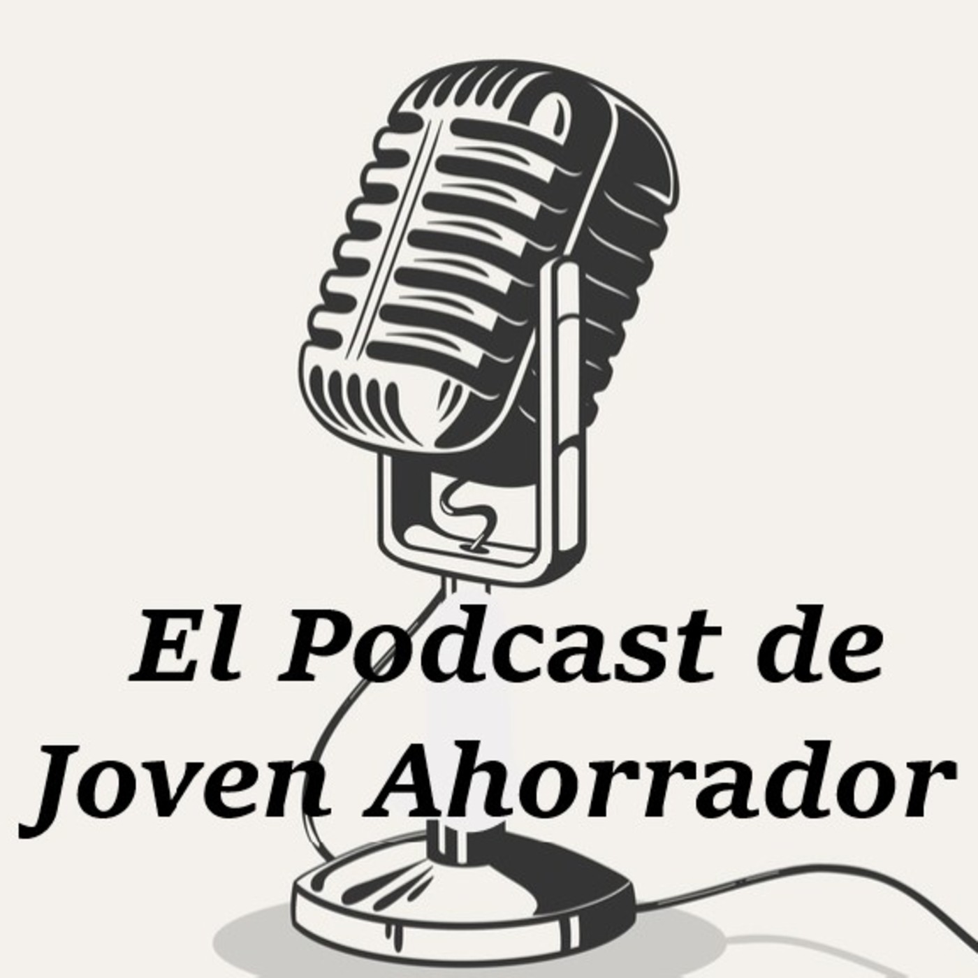 El Podcast de Joven Ahorrador