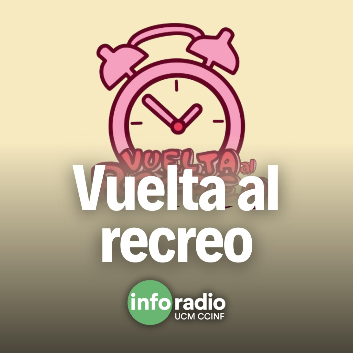 Vuelta al recreo en Inforadio UCM