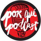 Porque Podcast