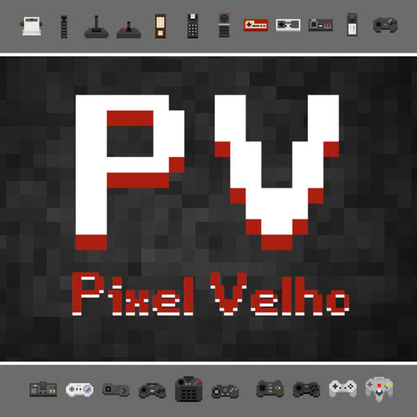 Pixel Velho 32 - Velharias Desconhecidas