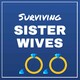 Ep 27: Sister Wives S2:E3